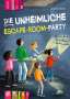 Annette Weber: Die unheimliche Escape-Room-Party - Lesestufe 3, Buch