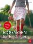 Marie-Luise Kreuter: Der Biogarten für Einsteiger, Buch