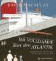 David Macaulay: Mit Volldampf über den Atlantik, Buch