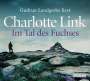 Charlotte Link: Im Tal des Fuchses, CD,CD,CD,CD,CD,CD