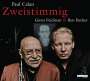 Paul Celan: Giora Feidman & Ben Becker - "Zweistimmig", CD