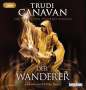 Trudi Canavan: Die Magie der tausend Welten 02. Der Wanderer, Div.,Div.,Div.