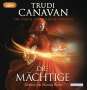 Trudi Canavan: Die Magie der tausend Welten - Die Mächtige, Div.,Div.,Div.