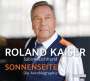 Roland Kaiser: Sonnenseite, 7 CDs