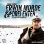 Erwin,Morde und drei Enten-Die Erwin-Düsedieker, 8 MP3-CDs