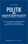 Lucas von Ramin: Politik der Ungewissheit, Buch