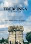 Chris Chocolatý Webb: The Treblinka Death Camp, Buch