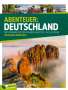 Ackermann Kunstverlag: Abenteuer Deutschland - Naturparadiese Wochenplaner Kalender 2025, KAL