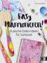 Vanessa Schmitt: Easy Marmorieren!, Buch