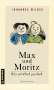 Johannes Wilkes: Max und Moritz - Was wirklich geschah, Buch