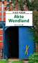 Klaas Kroon: Akte Wendland, Buch