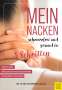 Petra Mommert-Jauch: Mein Nacken - schmerzfrei und gesund in fünf Schritten, Buch