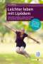 Lia Lindmann: Leichter leben mit Lipödem, Buch