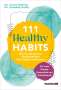 Olivia Wartha: 111 Healthy Habits, Buch