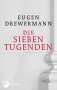 Eugen Drewermann: Die sieben Tugenden, Buch