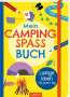 Kim Hankinson: Mein Camping-Spaß-Buch, Buch