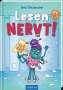 Jens Schumacher (geb. 1974): Lesen NERVT! - Bloß keine Bücher! (Lesen nervt! 2), Buch