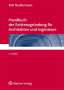 : Handbuch der Existenzgründung für Architekten und Ingenieure, Buch