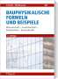 Peter Schmidt: Bauphysikalische Formeln und Beispiele, Buch