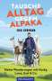 Erik Kormann: Tausche Alltag gegen Alpaka, Buch