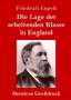 Friedrich Engels: Die Lage der arbeitenden Klasse in England (Großdruck), Buch