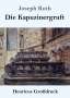 Joseph Roth: Die Kapuzinergruft (Großdruck), Buch