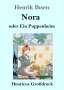 Henrik Ibsen: Nora oder Ein Puppenheim (Großdruck), Buch