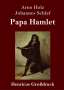 Arno Holz: Papa Hamlet (Großdruck), Buch