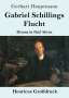 Gerhart Hauptmann: Gabriel Schillings Flucht (Großdruck), Buch