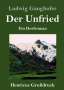 Ludwig Ganghofer: Der Unfried (Großdruck), Buch