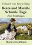 Eduard von Keyserling: Beate und Mareile / Schwüle Tage (Großdruck), Buch