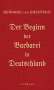 Bernard von Brentano: Der Beginn der Barbarei in Deutschland, Buch