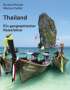 Burkard Richter: Thailand ¿ Ein geographischer Reiseführer, Buch