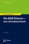 Volker Mayer: Die BGB-Klausur - eine Schreibwerkstatt, Buch
