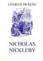 Charles Dickens: Nicholas Nickleby, Buch