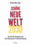 : Schöne Neue Welt 2030, Buch