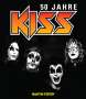 Martin Popoff: 50 Jahre Kiss, Buch
