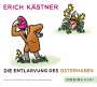 Erich Kästner: Die Entlarvung des Osterhasen. CD, CD