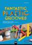 Ulrich Moritz: Fantastic Plastic Grooves, Buch