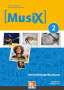 Markus Detterbeck: MusiX 2 (Ausgabe ab 2019) Unterrichtsapplikationen Einzellizenz (online Version), Div.