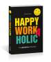 Michael Draksal: Happy Workaholic, Buch