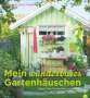 Sally Coulthard: Mein wunderbares Gartenhäuschen, Buch