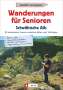 Gabriele Kalmbach: Wanderungen für Senioren Schwäbische Alb, Buch