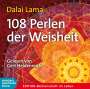 Dalai Lama XIV.: 108 Perlen der Weisheit, CD