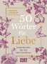 Thomas Lambert Schöberl: 50 Wörter für Liebe, Buch