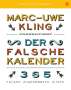 Marc-Uwe Kling: Der falsche Kalender, Diverse