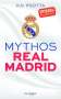 Kai Psotta: Mythos Real Madrid, Buch