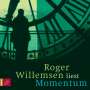 Roger Willemsen (1955-2016): Momentum (Hörbestseller), 6 CDs
