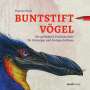 Florian Frick: Buntstiftvögel, Buch