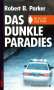 Robert B. Parker: Das dunkle Paradies, Buch